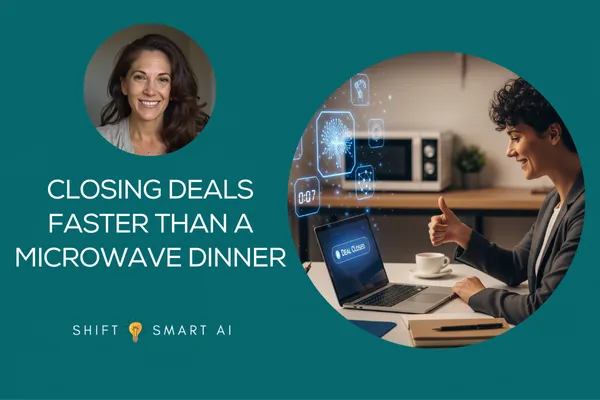 Closing Deals Faster Than a Microwave Dinner: How AI Transforms Small Business Operations