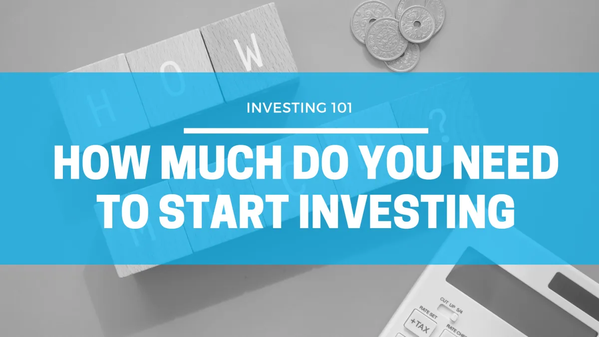 cover image of blog article on how much you need to start investing