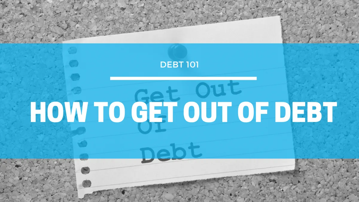 cover image of blog article on how to get out of debt