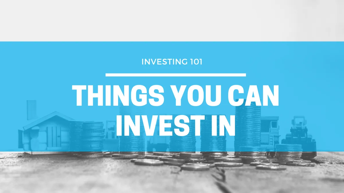 cover image for blog post on things you can invest in