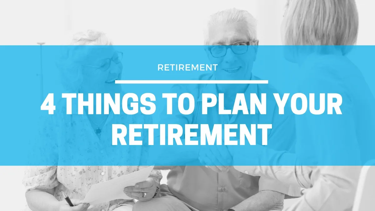 cover image for blog post on what you need to plan for retirement