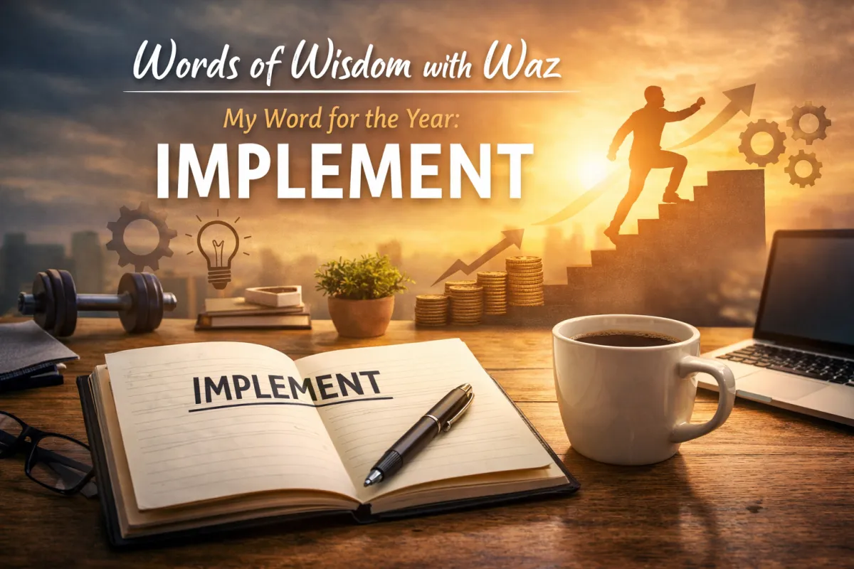 Words of Wisdom with Waz