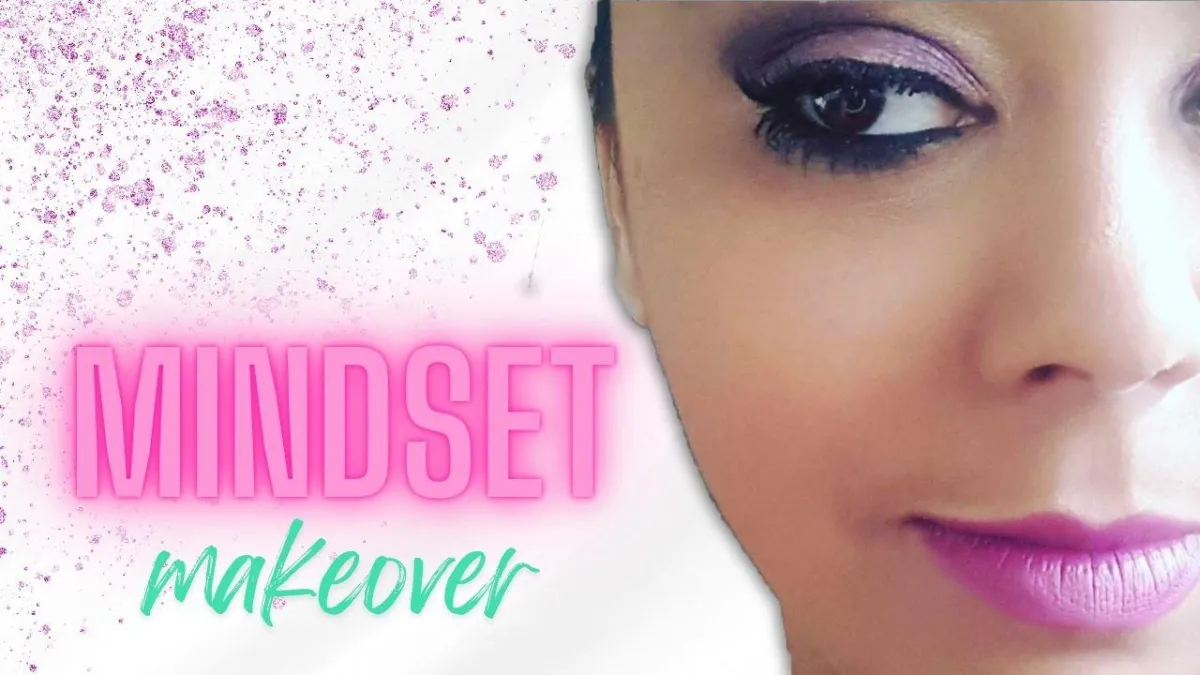 Mindset Makeover: Challenge Accepted