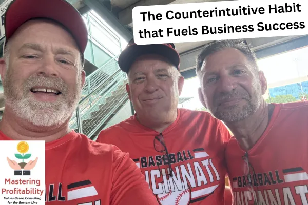 The Counterintuitive Habit That Fuels Business Success