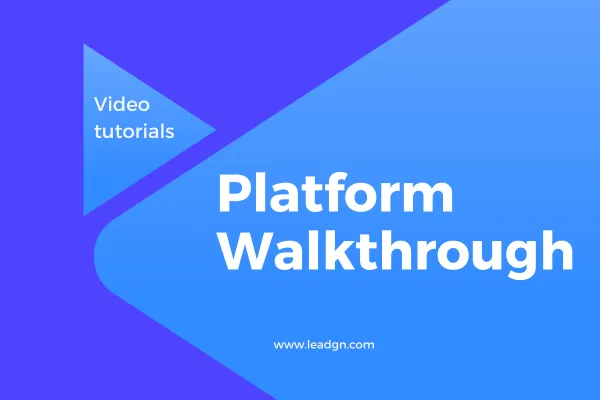 Leadgn.com Platform Walkthrough
