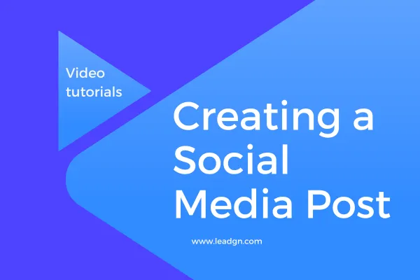 Creating a Social Media Post