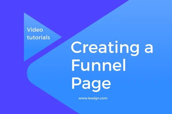 Creating a Funnel Page in Leadgn.com