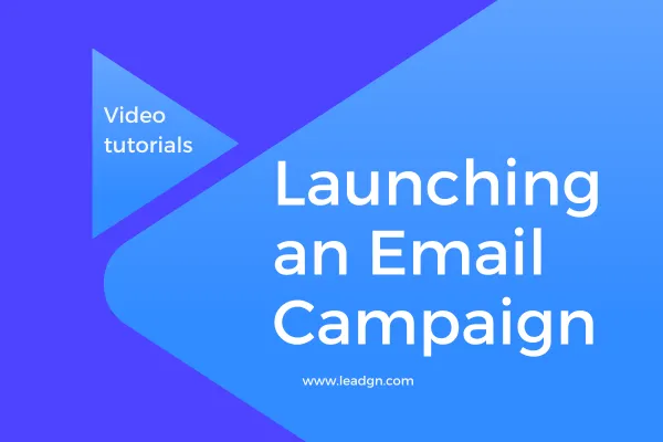 Launching an Email Campaign
