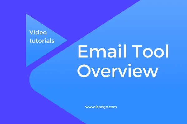 Email Tool Overview