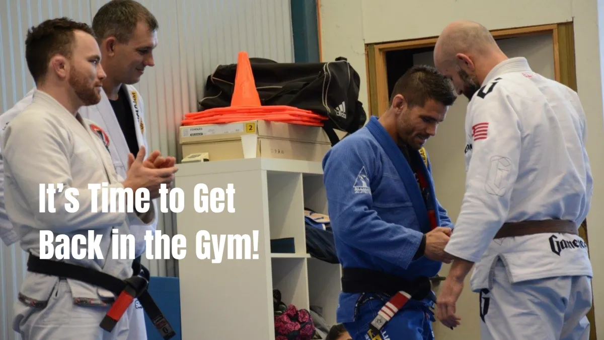 It's Time to Get Back in the Gym!