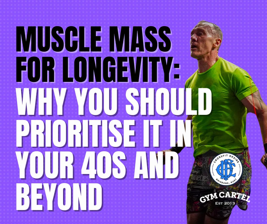Muscle Mass for Longevity: Why You Should Prioritise It in Your 40s and Beyond