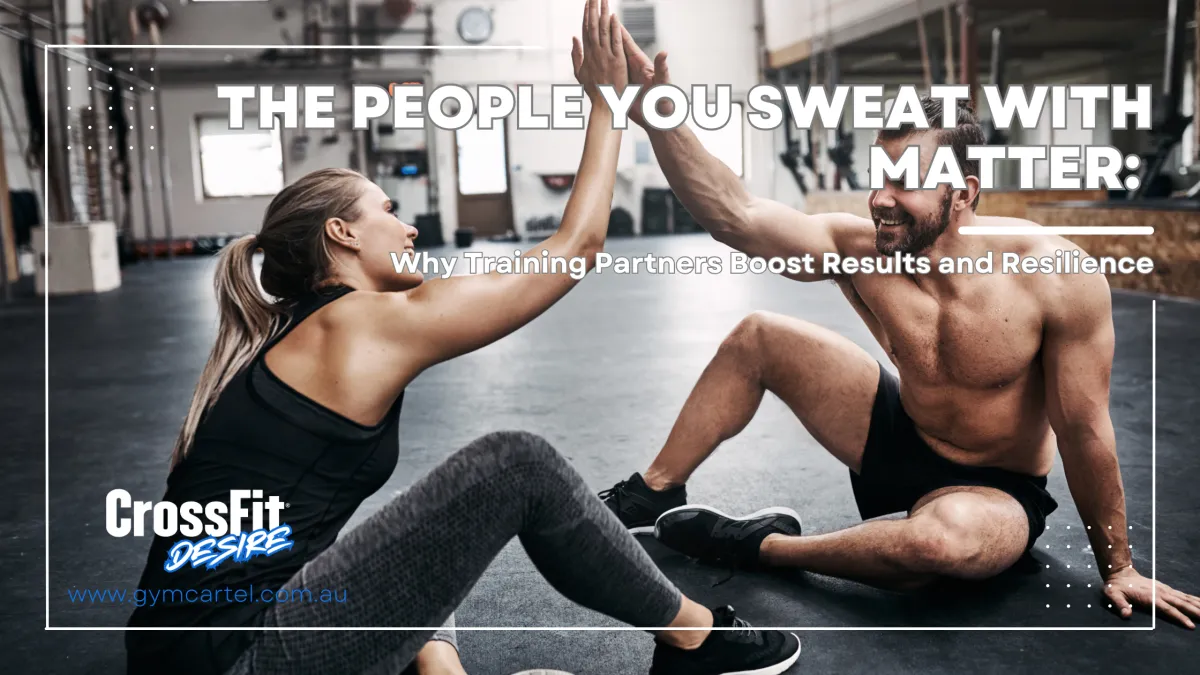 The People You Sweat With Matter: Why Training Partners Boost Results and Resilience