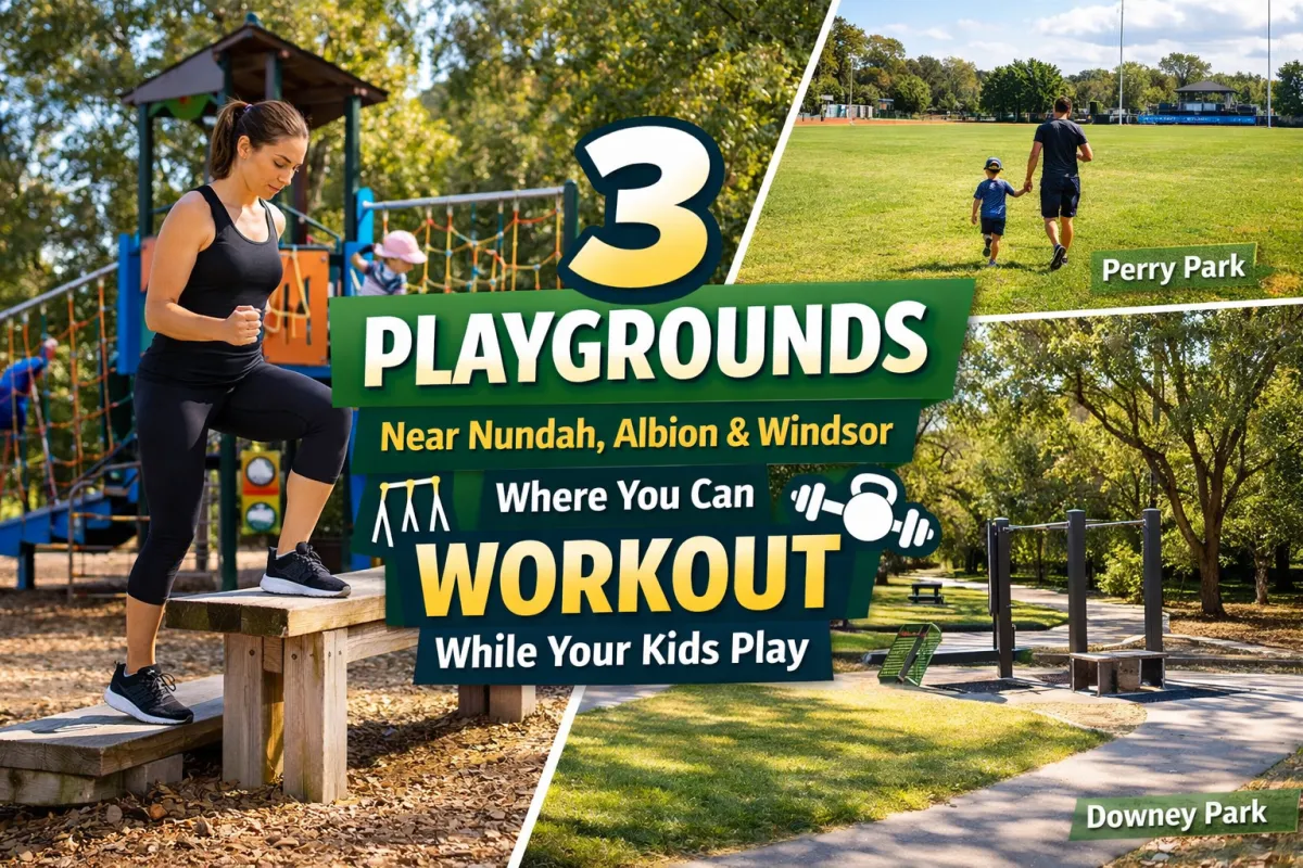 3 Playgrounds Near Nundah, Albion & Windsor Where You Can Train While Your Kids Play