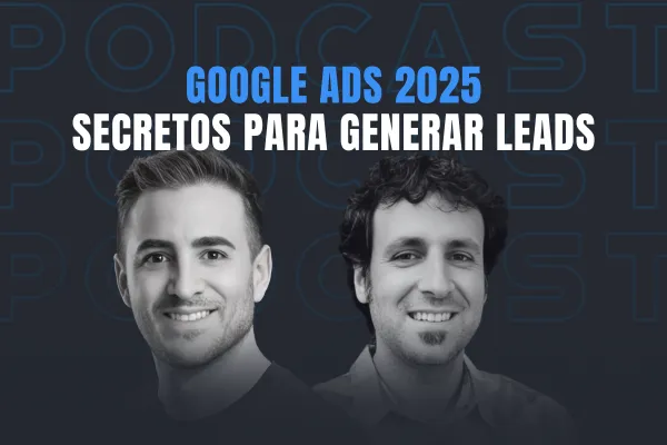 Secretos de Google Ads 2025 para generar leads calificados con Cristian Abud
