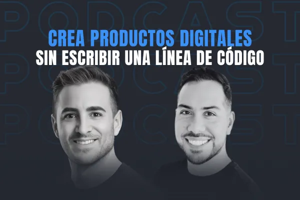 Cómo crear productos digitales y ganar millones (aunque no sepas de tech) con Thomas Vidaurre
