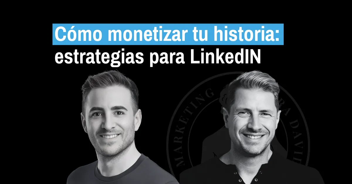 Cómo destacarte en LinkedIn usando tu historia para convertirte en referente con Ismael Briasco