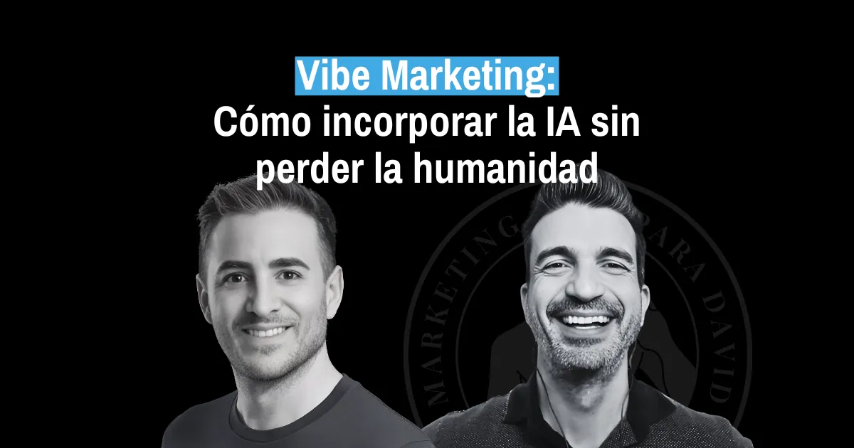 Cómo aplicar el Vibe Marketing y la IA para crear productos que conecten con Oswaldo Solá
