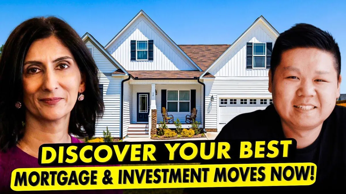 Smart Moves for Your Mortgage & Investments – Top Strategies Revealed!