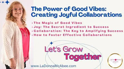 💪 The Power of Good Vibes: Creating Joyful Collaborations for Your Business 🚀