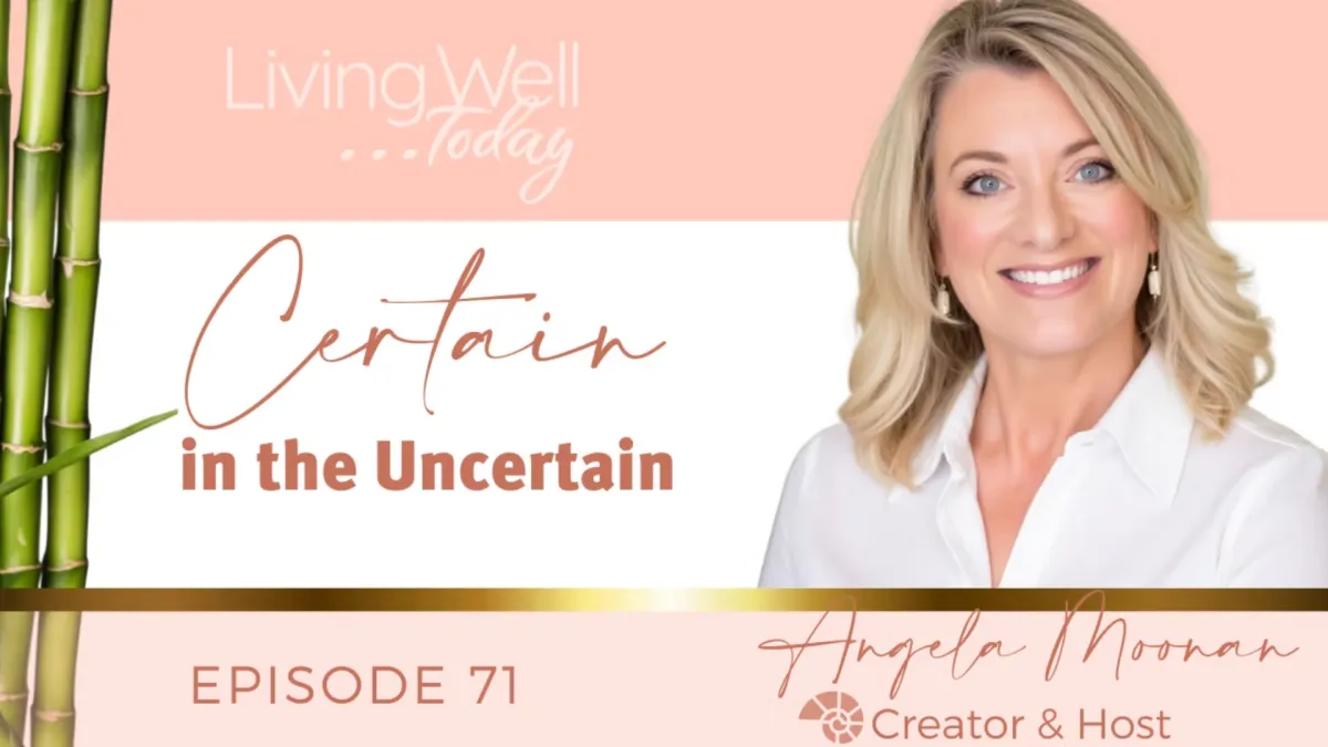 Certain in the Uncertain