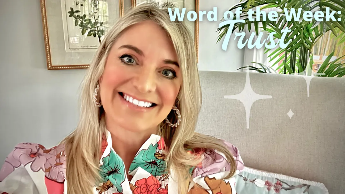 Word of the Week: TRUST