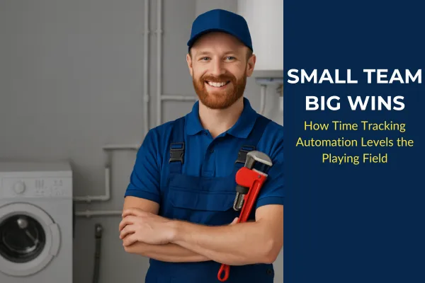“Small Team, Big Wins: How Automated Time Tracking Boosts Construction Profitability