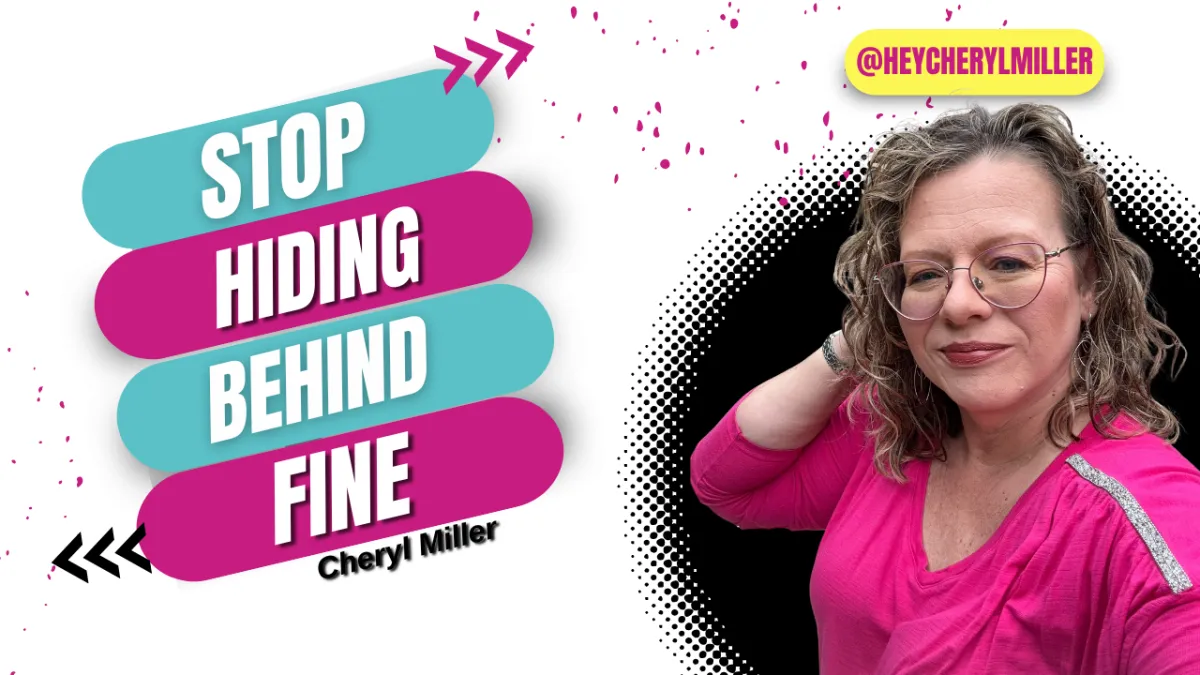 How to Stop Hiding Behind “Fine” and Start Living Free