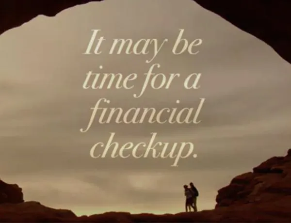 It May Be Time for a Financial Checkup