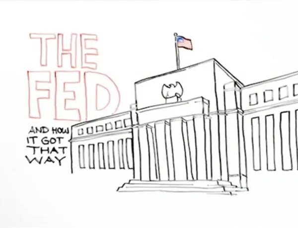 The Fed and How It Got That Way