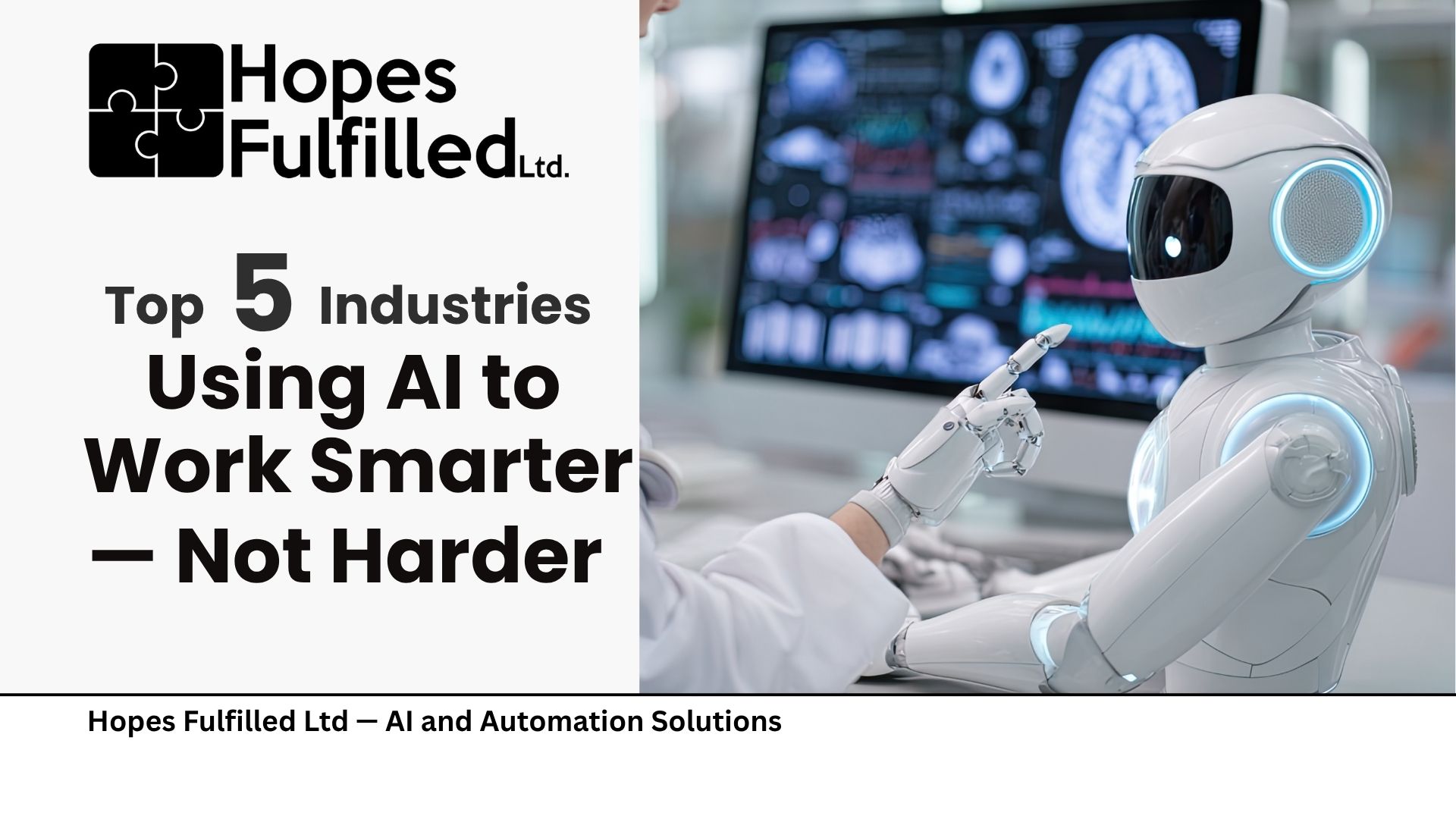 Top 5 Industries Using AI to Work Smarter — Not Harder