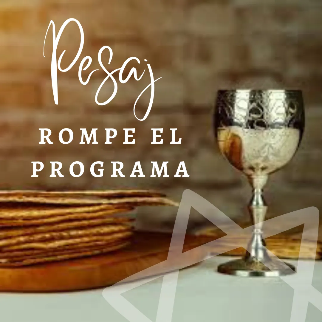 Pesaj: Rompe el Programa