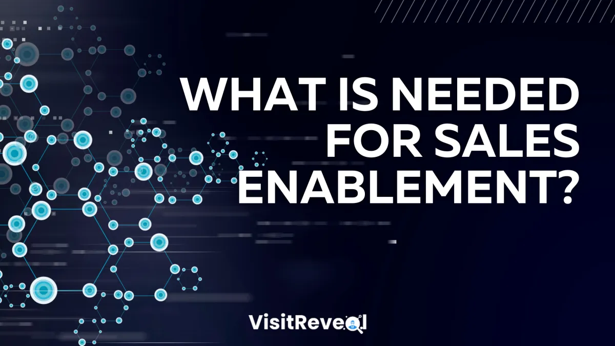 What Is Needed For Sales Enablement?