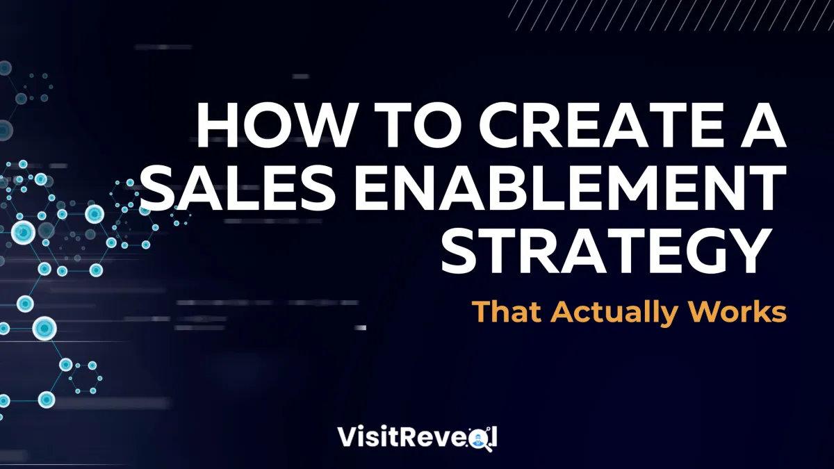 How To Create a Sales Enablement Strategy That Actually Works