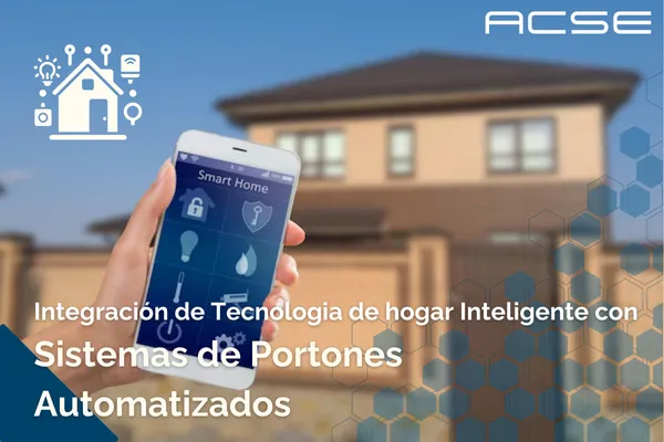 Integración de Tecnología de Hogar Inteligente con Sistemas de Portones Automatizados