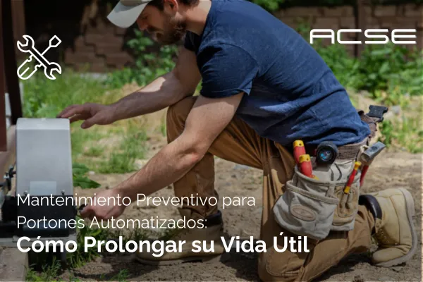 Mantenimiento Preventivo para Portones Automatizados: Cómo Prolongar su Vida Útil