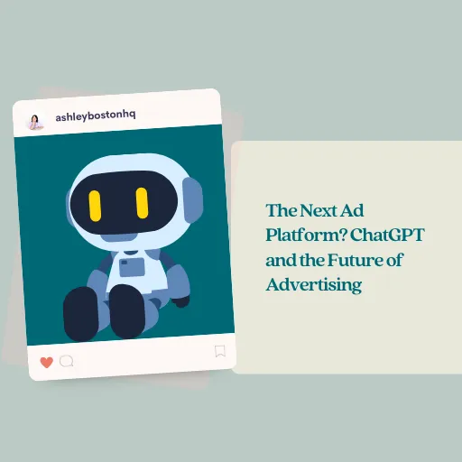 The Next Ad Platform? ChatGPT and the Future of Advertising 