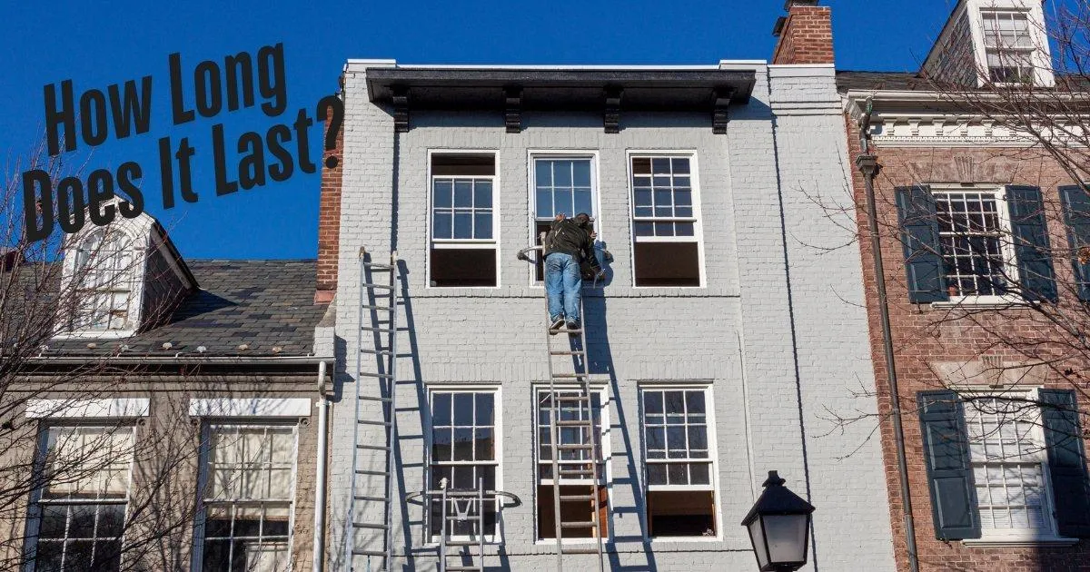 exterior painting with a caption How Long Does It Last?