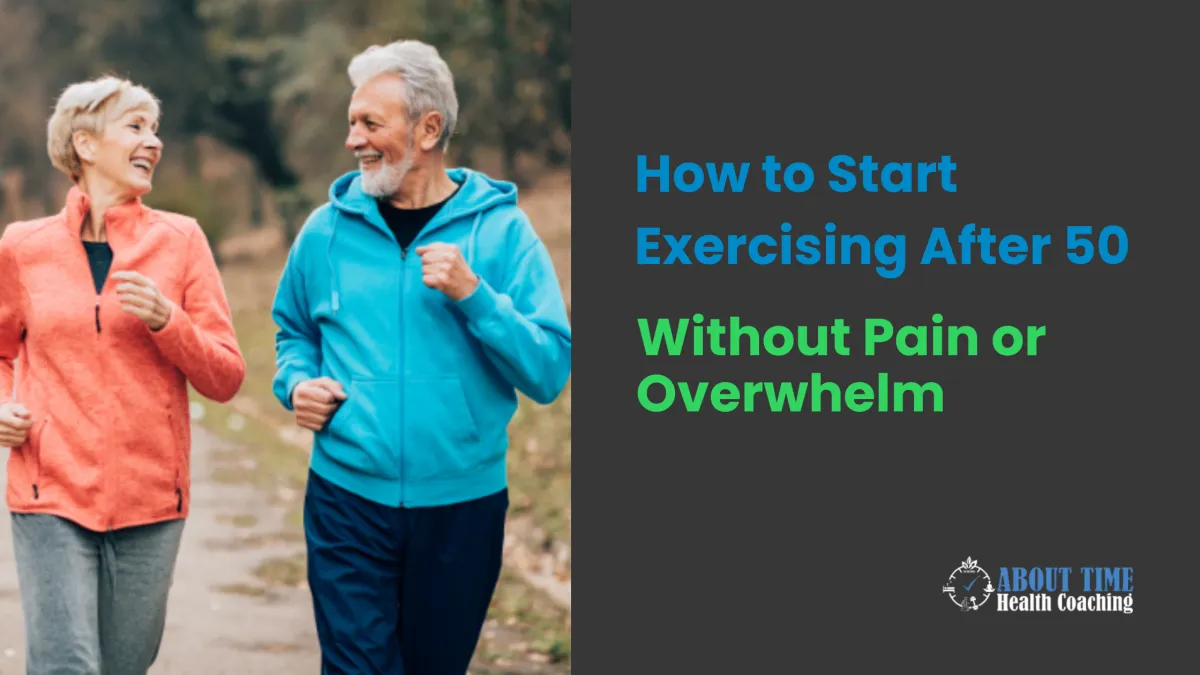 How to Start Exercising After 50 Without Pain or Overwhelm