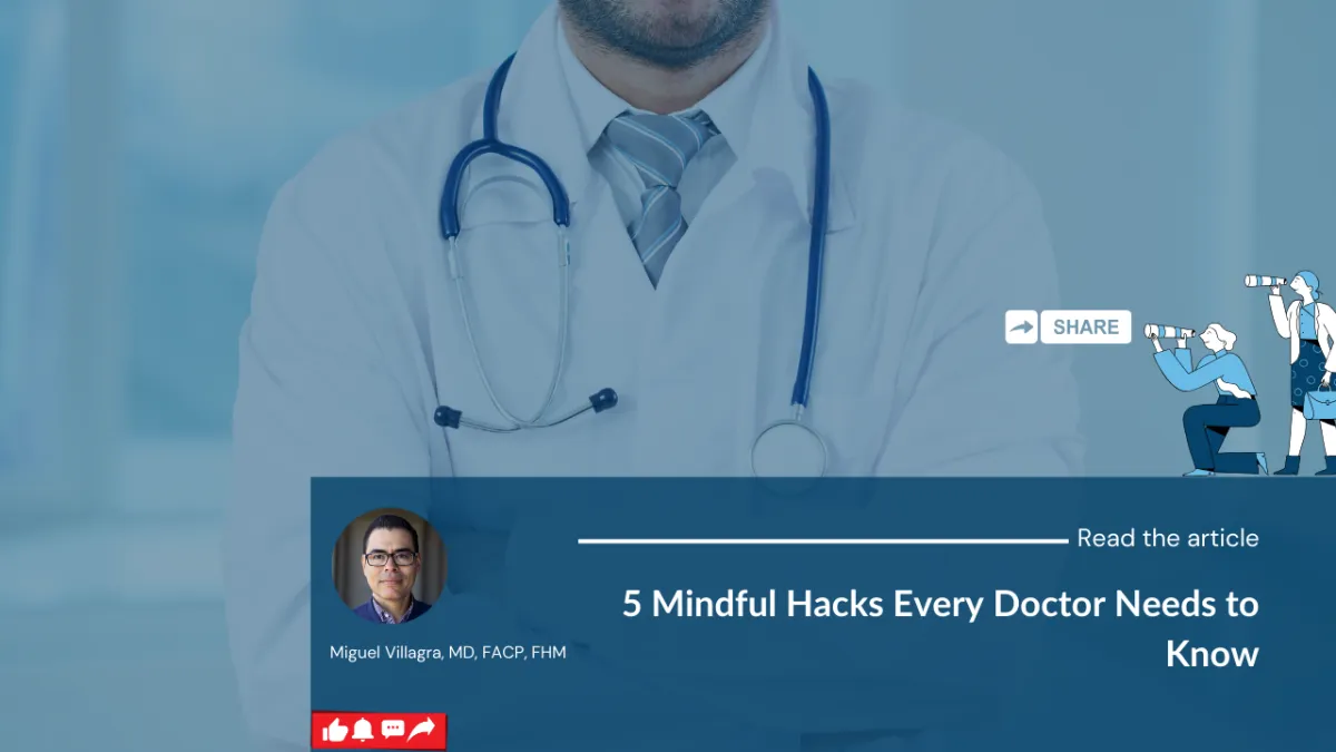 5 Mindful Hacks Every Doctor Needs to Know