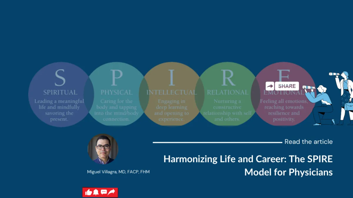 Harmonizing Life and Career: The SPIRE Model for Physicians