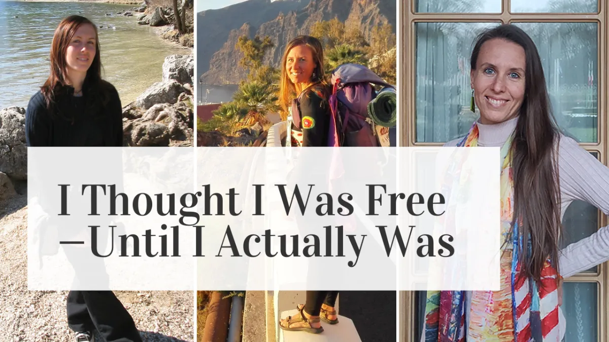 I Thought I Was Free—Until I Actually Was