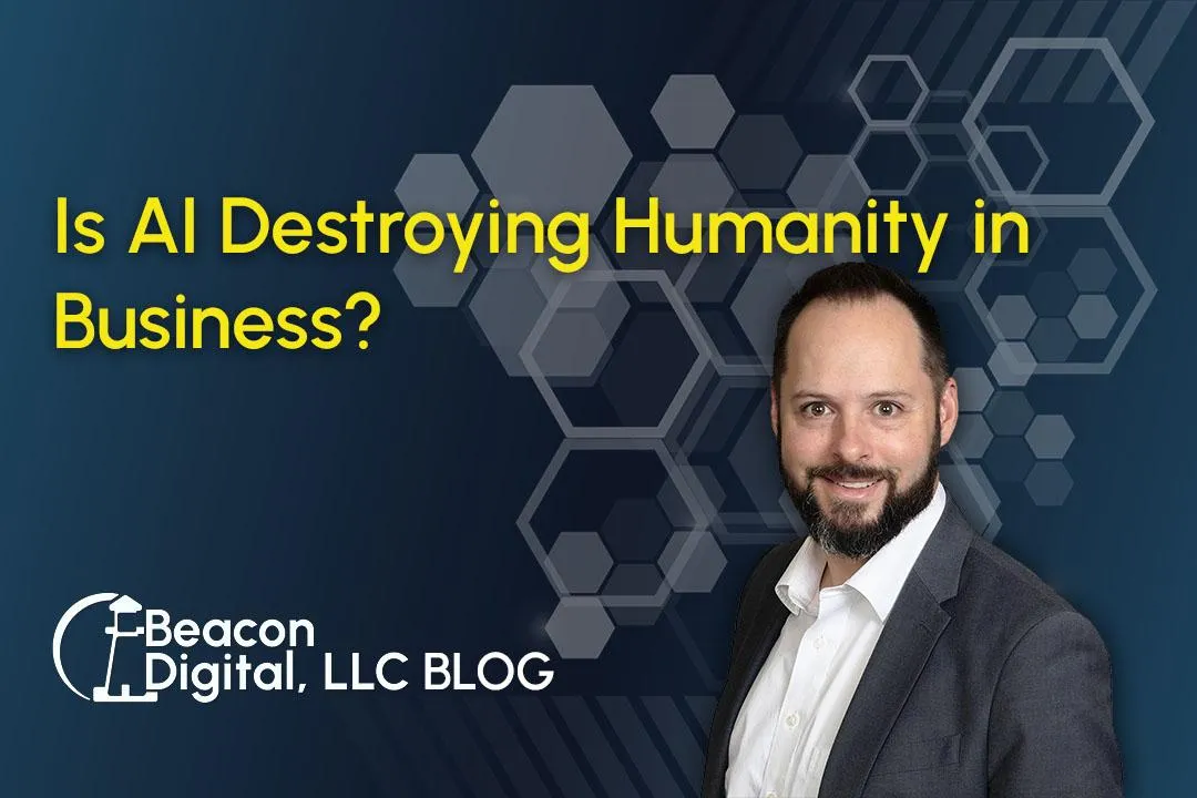 Is AI Destroying Humanity in Business?