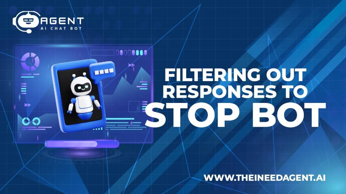 Filtering Out Responses to Stop Bot