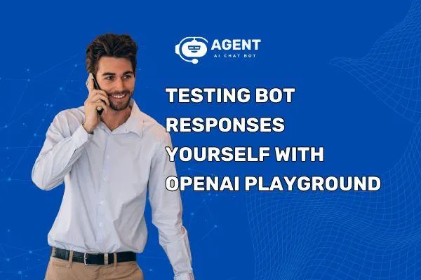 Testing Bot Responses Yourself with OpenAI Playground
