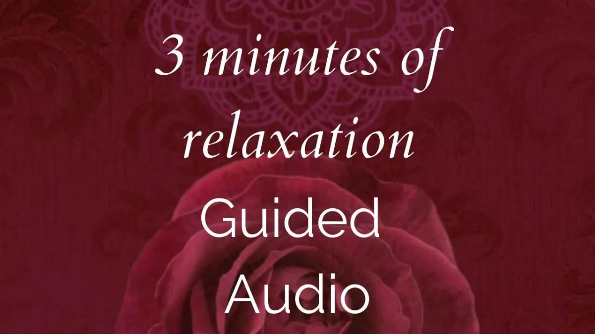 3 minutes of relaxation