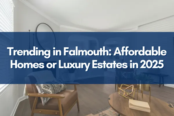 Cape Cod waterfront home and luxury estate in Falmouth, showcasing the diverse real estate market of 2025.
