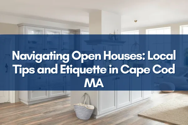 Cape Cod home open house with inviting porch and view of the Cape Cod landscape, showcasing local charm.
