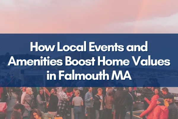 Falmouth, MA coastal town with beaches, community events, and scenic neighborhoods