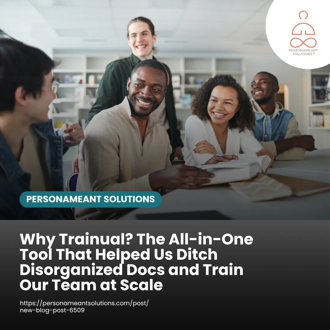 Why Trainual Is the Scalable Training System Growing Businesses Actually Stick With