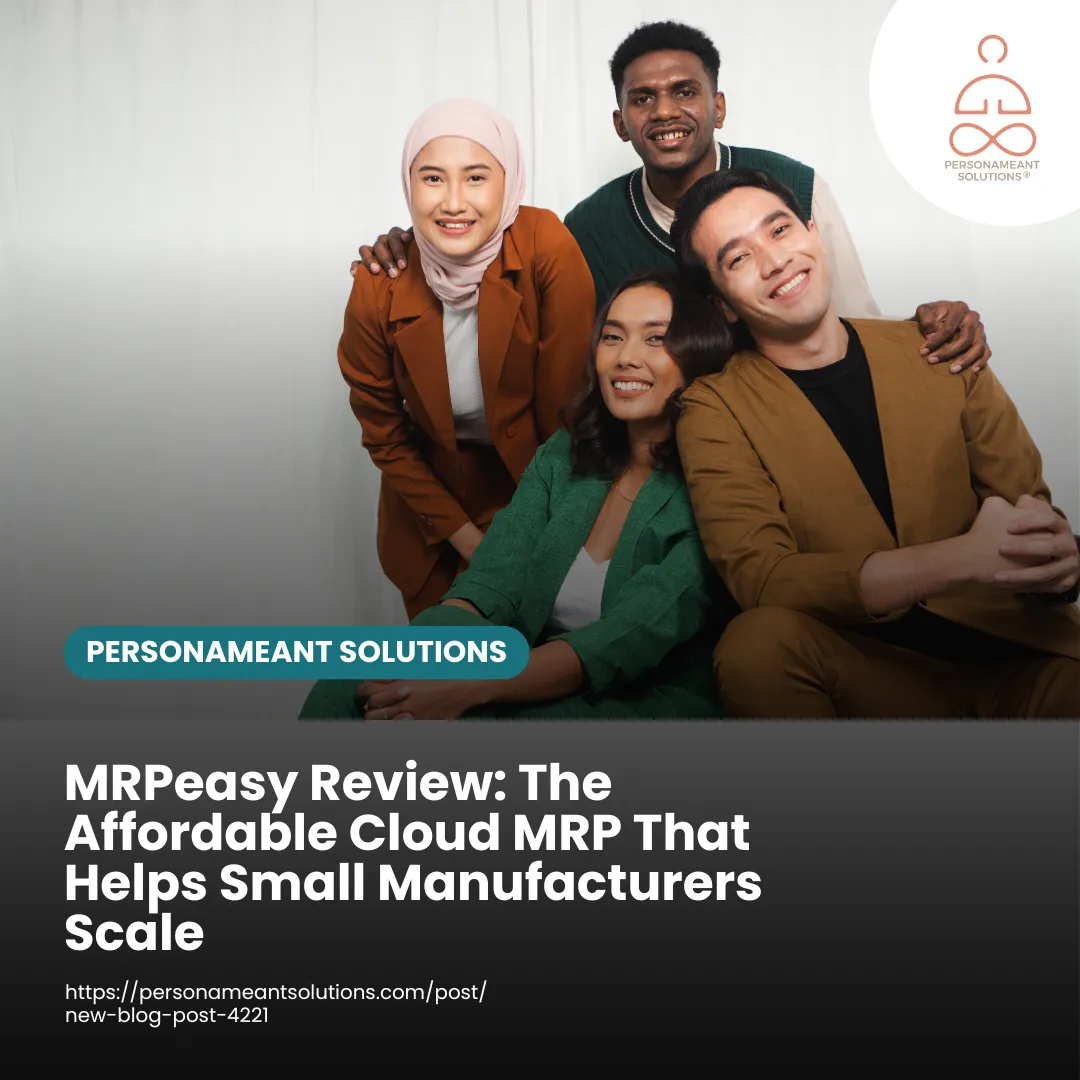 MRPeasy Review: The All-in-One Cloud MRP System Built for Small Manufacturers